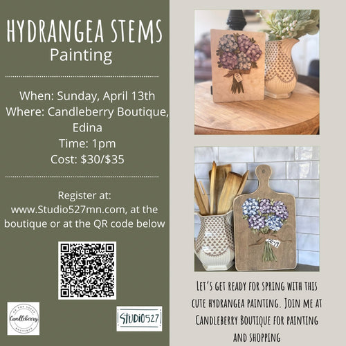 Hydrangea Stem Painting| Candleberry Boutique| April 13th
