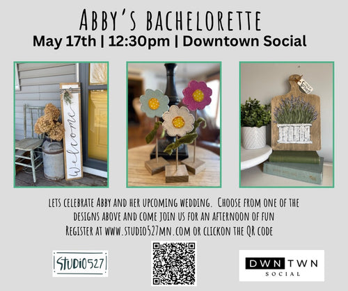 Abby’s Bachelorette| Downtown Social| May 17th